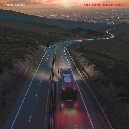 PAUL LAINE RETURNS WITH NEW SOLO ALBUM ‘THE LONG ROAD BACK’